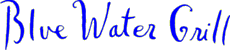 Blue Water Grill - Logo